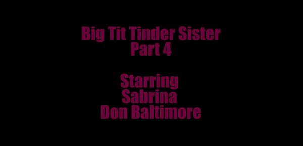  Big Tit Tinder Sister Part 4